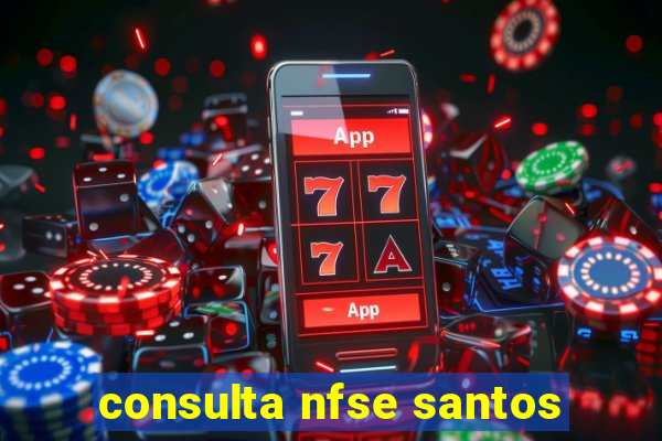 consulta nfse santos